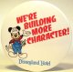 We're building more character. Disneyland Hotel button