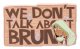 'We Don't Talk About Bruno' Encanto Disney pin