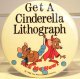 Get a Cinderella Lithograph button